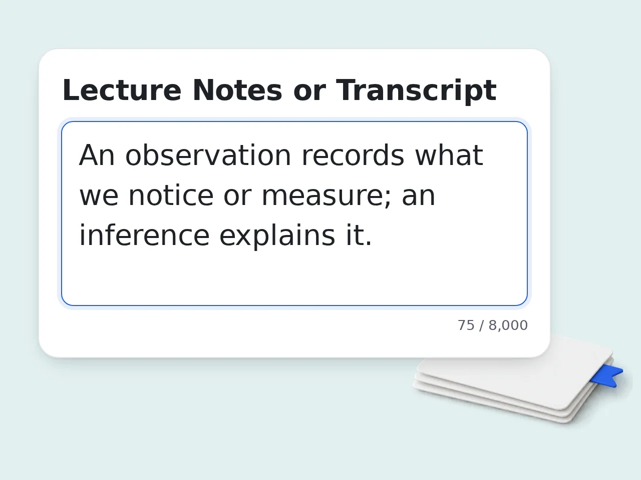 Paste your lecture notes or transcript