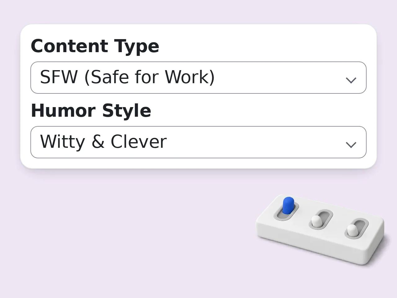 Choose Your Style